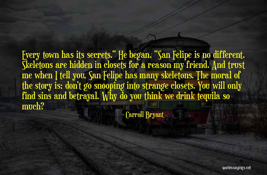 A Friend's Betrayal Quotes By Carroll Bryant