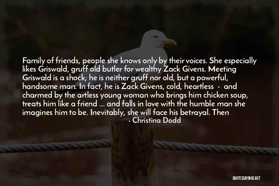 A Friend's Betrayal Quotes By Christina Dodd