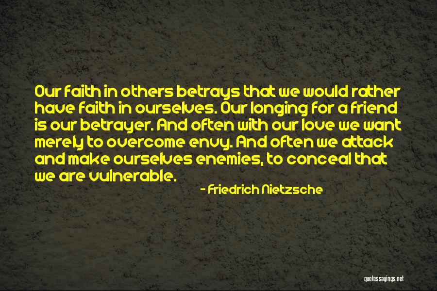 A Friend's Betrayal Quotes By Friedrich Nietzsche