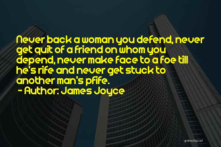 A Friend's Betrayal Quotes By James Joyce