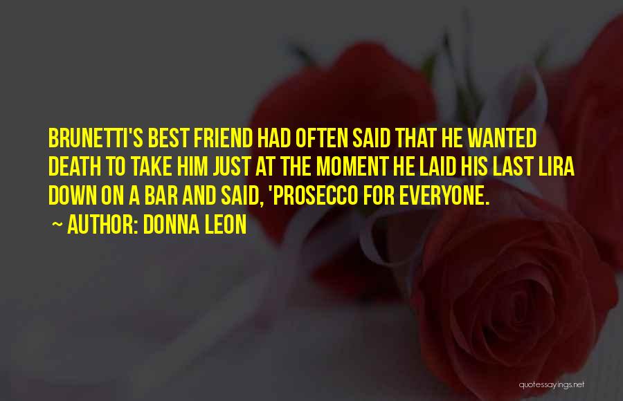 A Friend's Death Quotes By Donna Leon