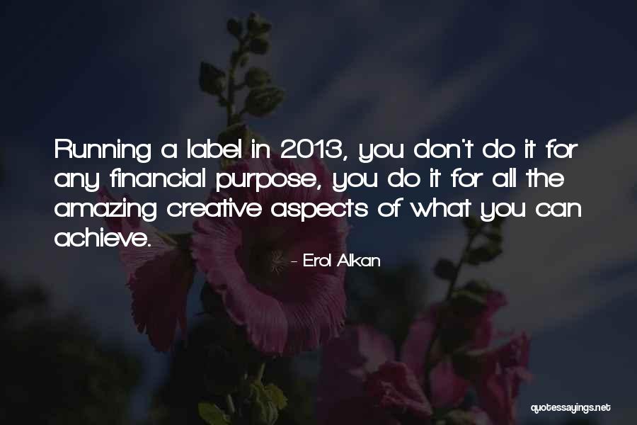 A Friends Sudden Death Quotes By Erol Alkan A Friends Sudden Death Quotes By Erol Alkan