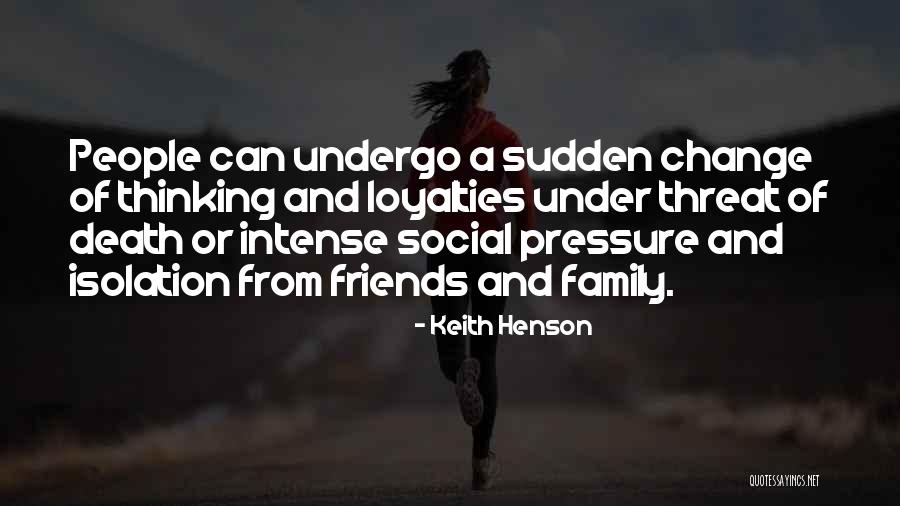 A Friends Sudden Death Quotes By Keith Henson A Friends Sudden Death Quotes By Keith Henson