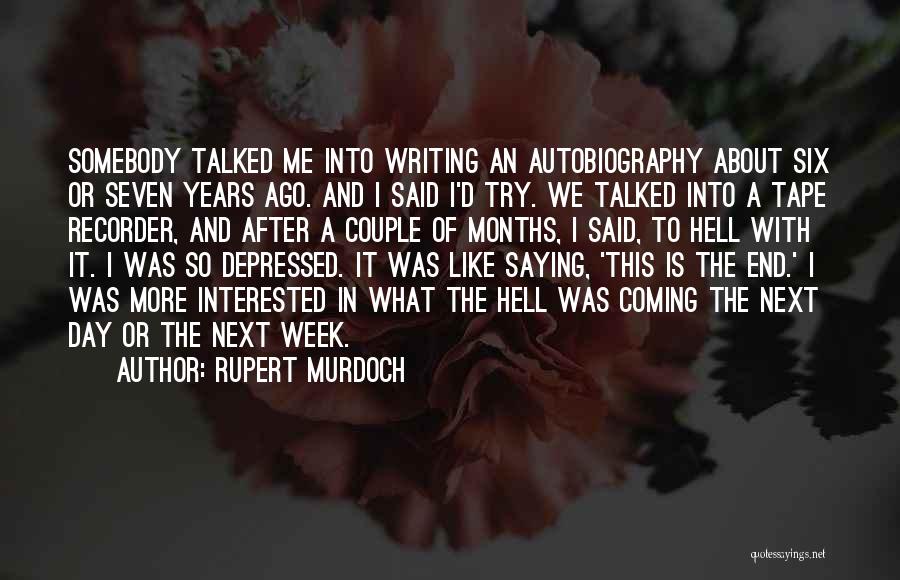 A Friends Sudden Death Quotes By Rupert Murdoch
