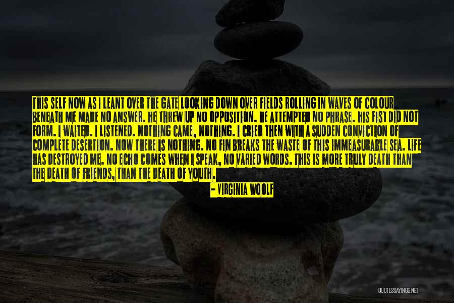 A Friends Sudden Death Quotes By Virginia Woolf A Friends Sudden Death Quotes By Virginia Woolf