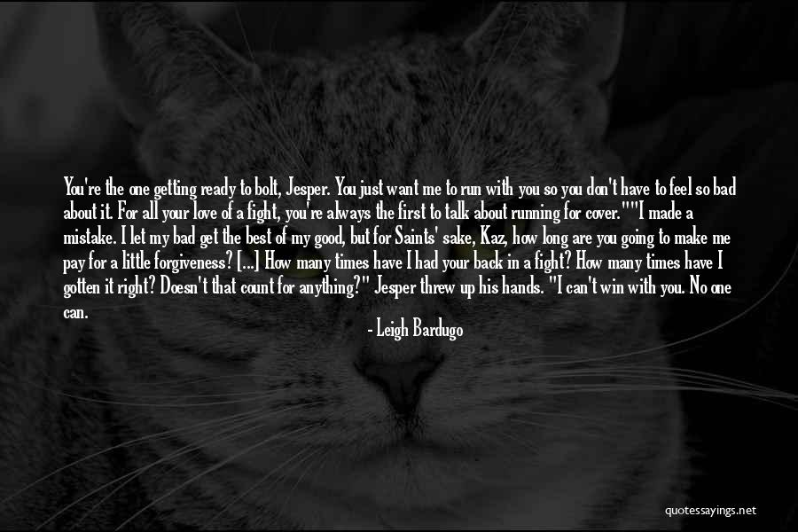 A Friendship Gone Bad Quotes By Leigh Bardugo