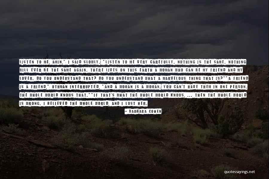 A Friendship Lost Quotes By Barbara Cohen A Friendship Lost Quotes By Barbara Cohen