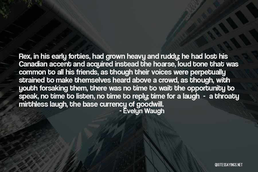 A Friendship Lost Quotes By Evelyn Waugh A Friendship Lost Quotes By Evelyn Waugh