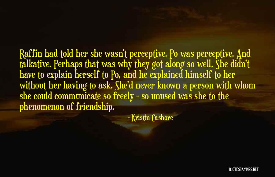 A Friendship Quotes By Kristin Cashore A Friendship Quotes By Kristin Cashore