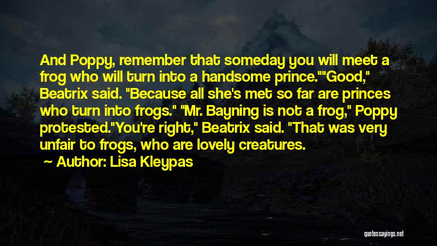 A Frog Prince Quotes By Lisa Kleypas