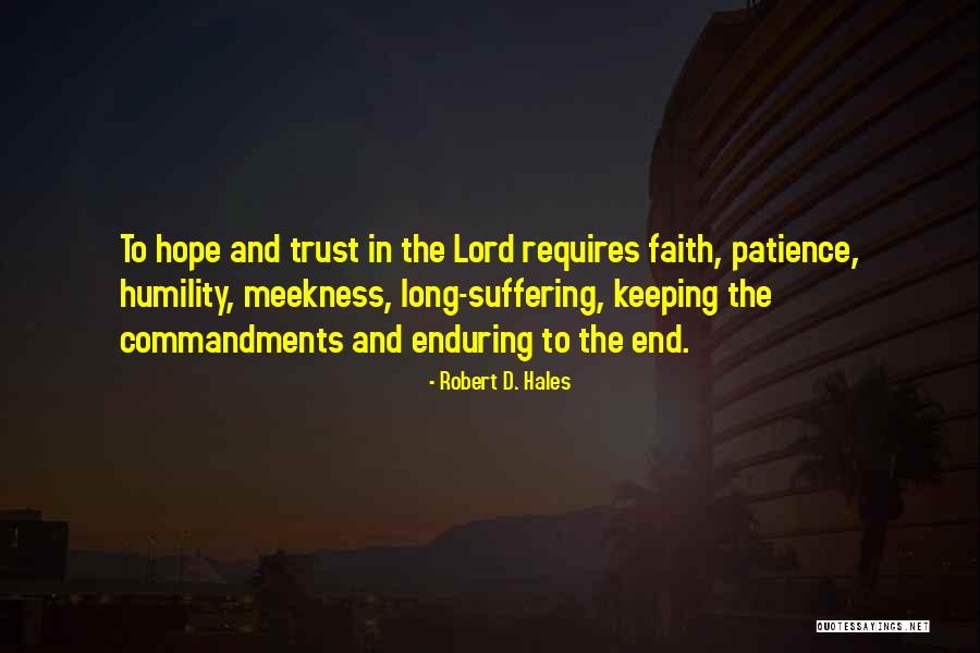 A From General Confrence Qoute Quotes By Robert D. Hales A From General Confrence Qoute Quotes By Robert D. Hales