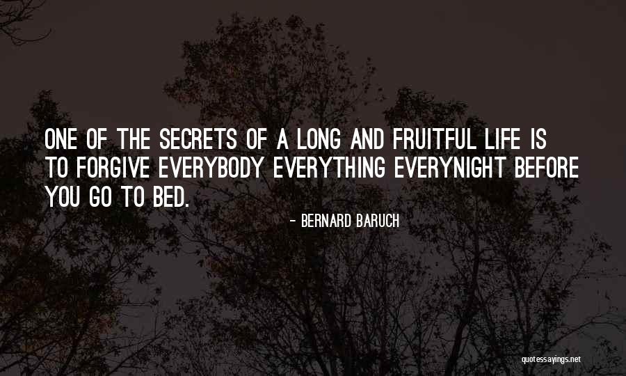 A Fruitful Life Quotes By Bernard Baruch A Fruitful Life Quotes By Bernard Baruch