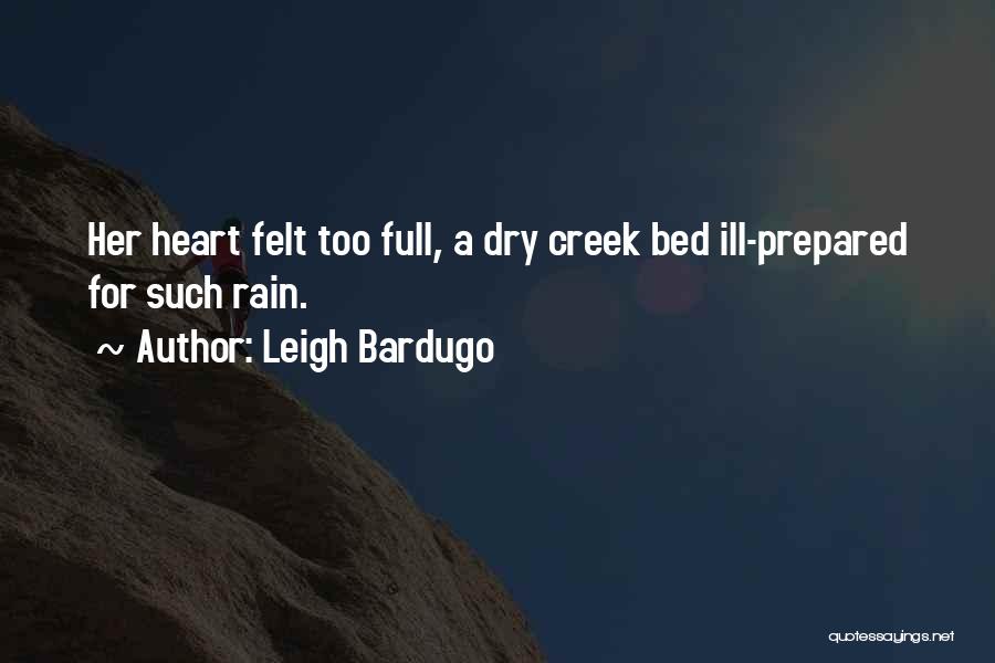 A Full Heart Quotes By Leigh Bardugo