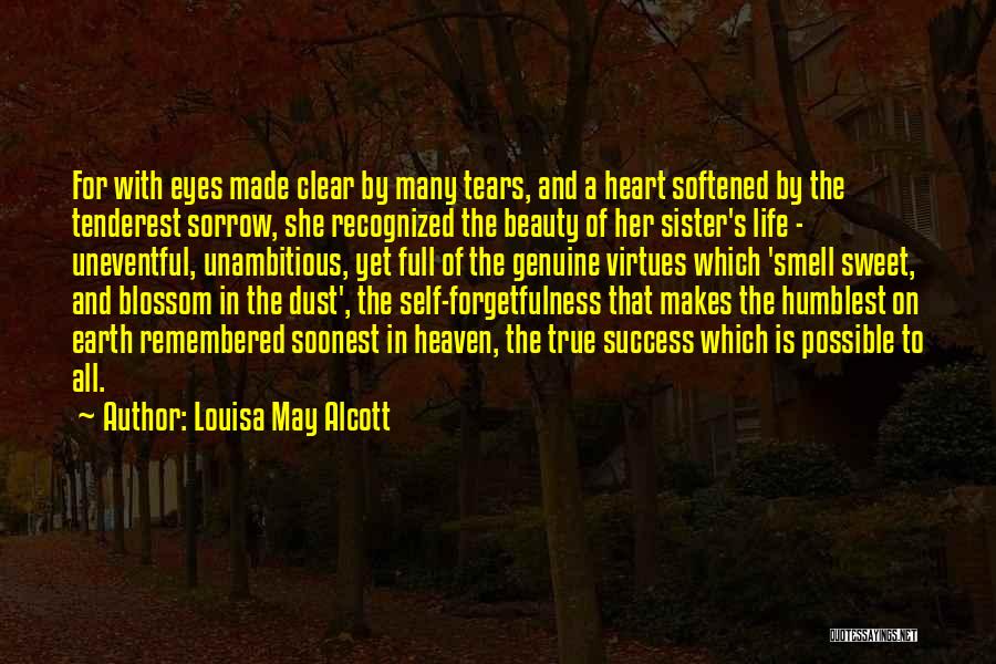 A Full Heart Quotes By Louisa May Alcott