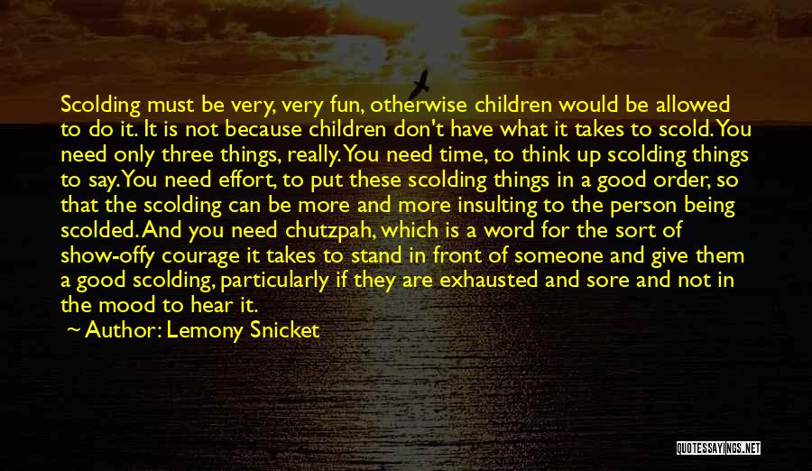 A Fun Time Quotes By Lemony Snicket