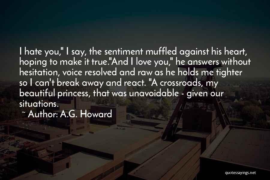 A.G. Howard Quotes 153996