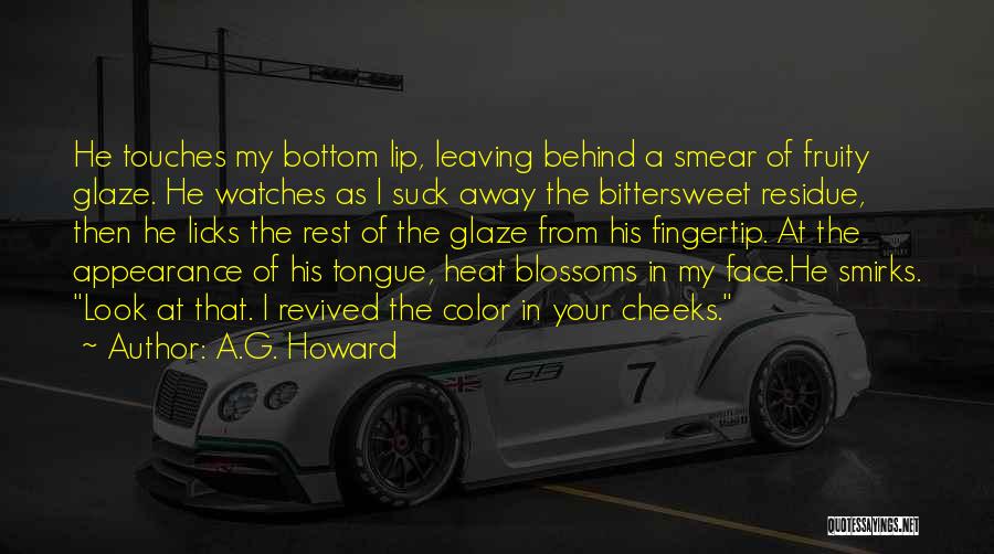 A.G. Howard Quotes 700697