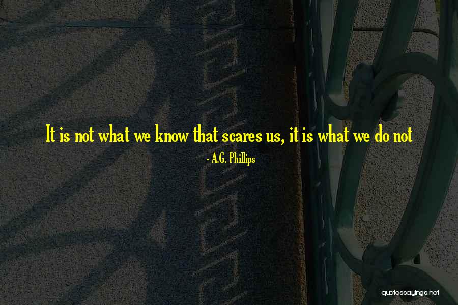 A.G. Phillips Quotes 870739 A.G. Phillips Quotes 870739