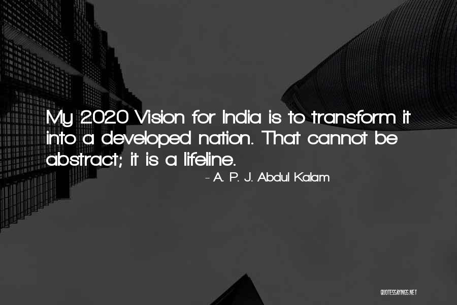 A G T 2020 Quotes By A. P. J. Abdul Kalam A G T 2020 Quotes By A. P. J. Abdul Kalam