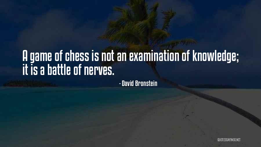 A Game Of Chess Quotes By David Bronstein A Game Of Chess Quotes By David Bronstein
