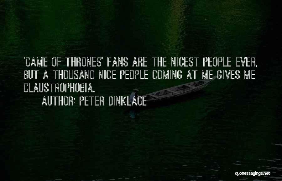 A Game Of Thrones Quotes By Peter Dinklage