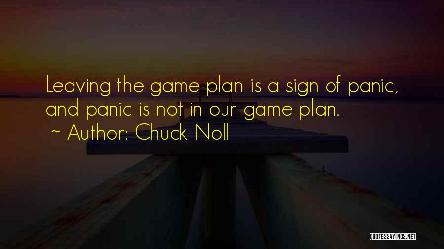 A Game Plan Quotes By Chuck Noll