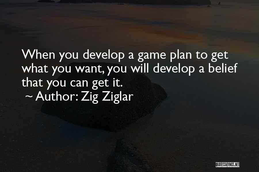A Game Plan Quotes By Zig Ziglar