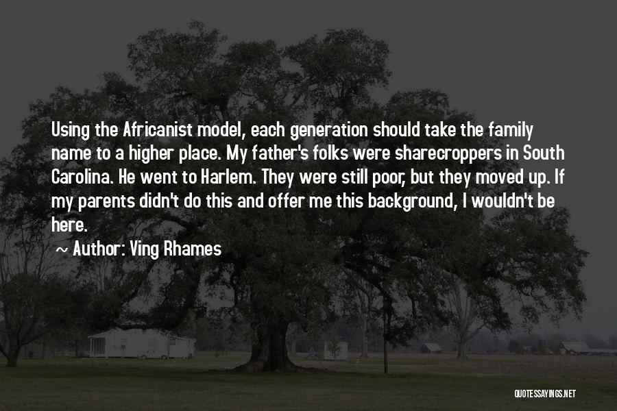 A Generation Quotes By Ving Rhames