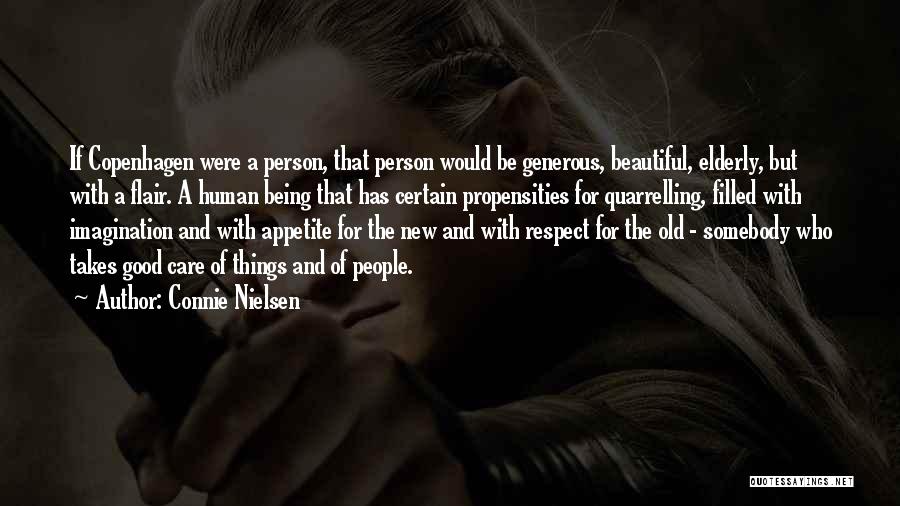 A Generous Person Quotes By Connie Nielsen