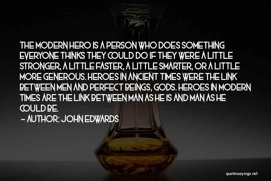 A Generous Person Quotes By John Edwards