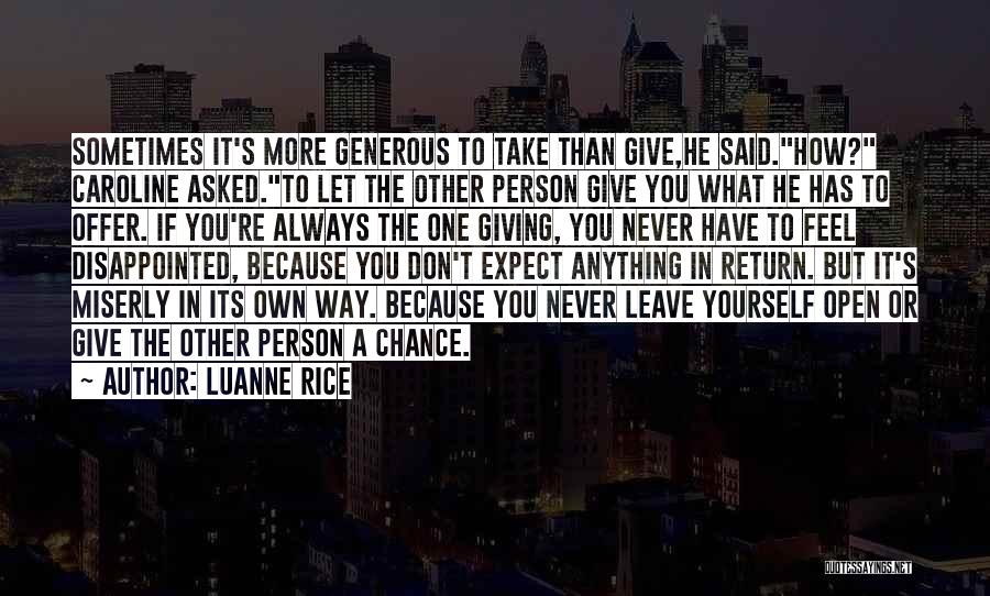 A Generous Person Quotes By Luanne Rice