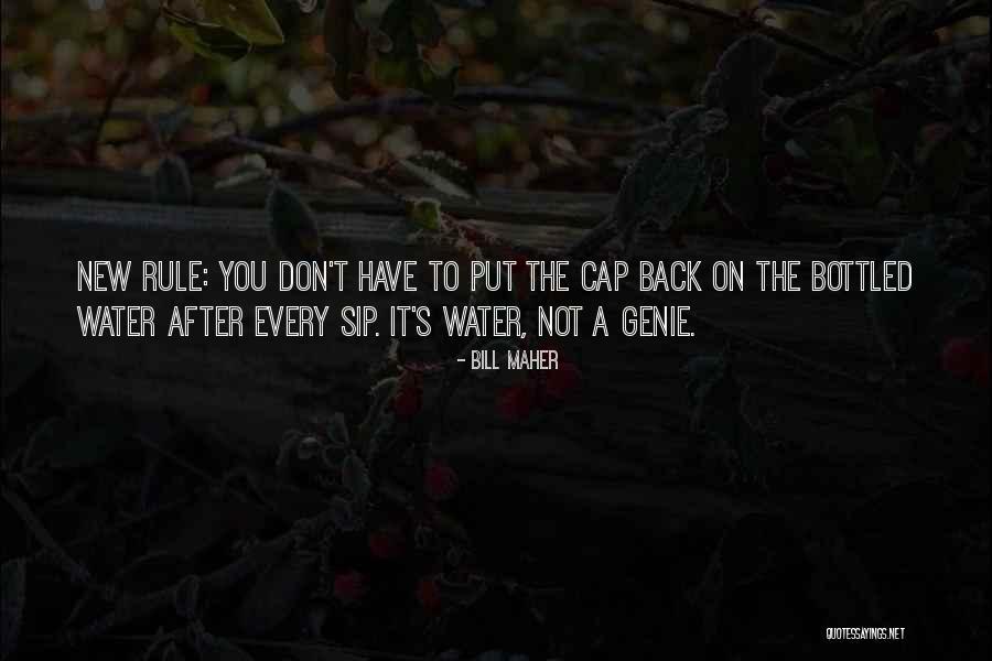 A Genie Quotes By Bill Maher A Genie Quotes By Bill Maher