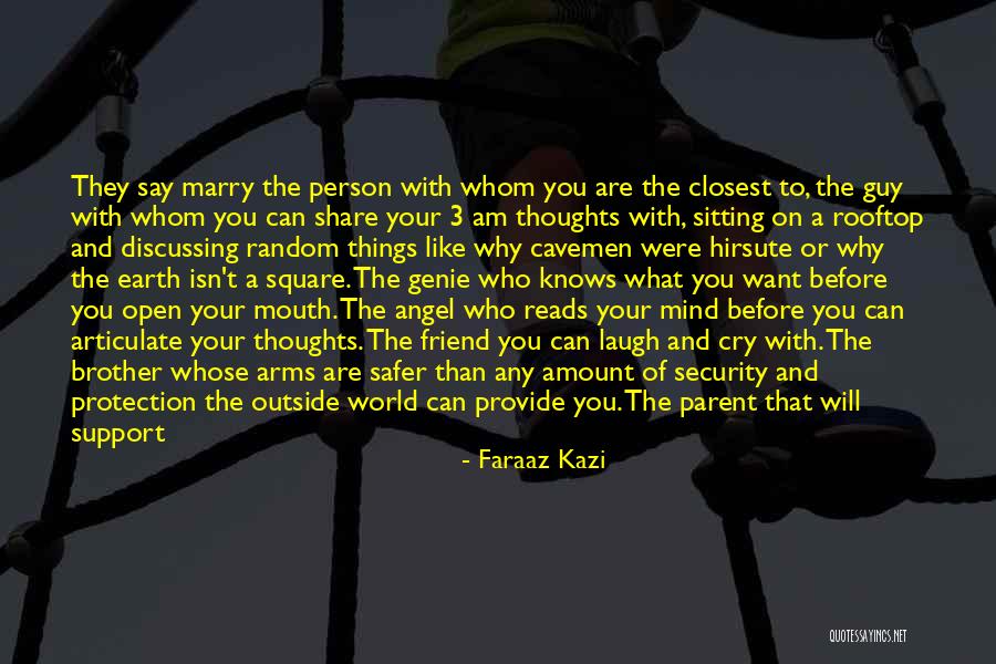 A Genie Quotes By Faraaz Kazi A Genie Quotes By Faraaz Kazi