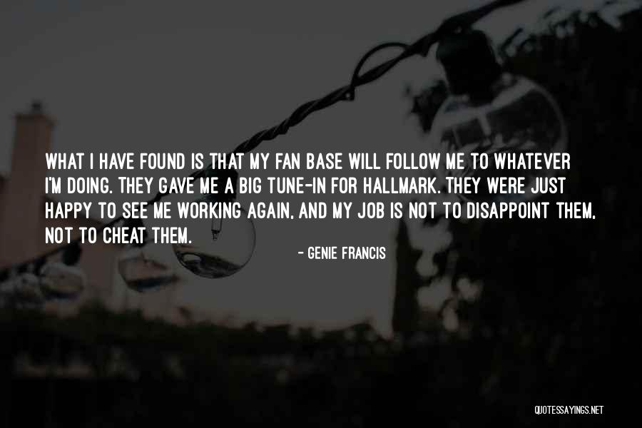 A Genie Quotes By Genie Francis A Genie Quotes By Genie Francis