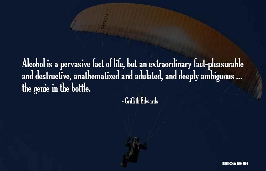 A Genie Quotes By Griffith Edwards A Genie Quotes By Griffith Edwards