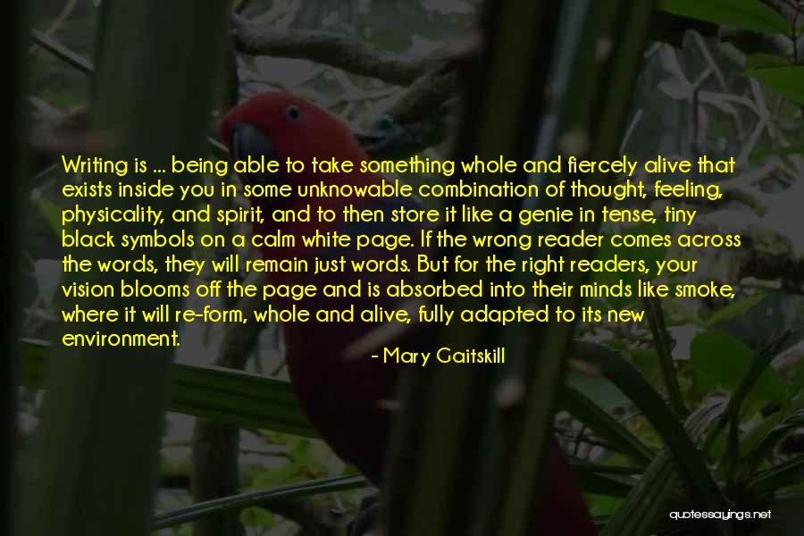 A Genie Quotes By Mary Gaitskill A Genie Quotes By Mary Gaitskill