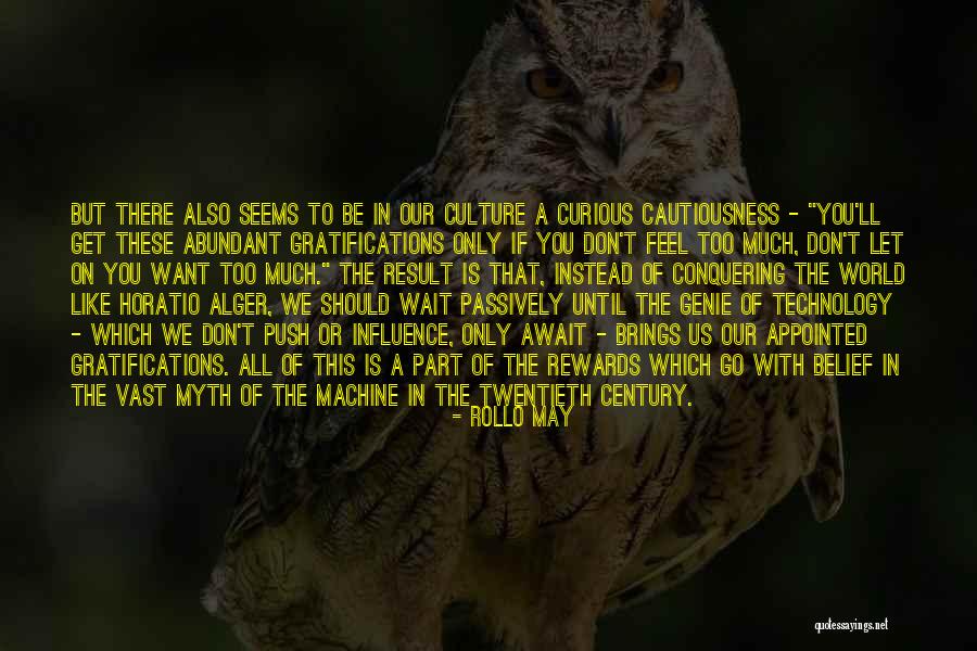 A Genie Quotes By Rollo May A Genie Quotes By Rollo May