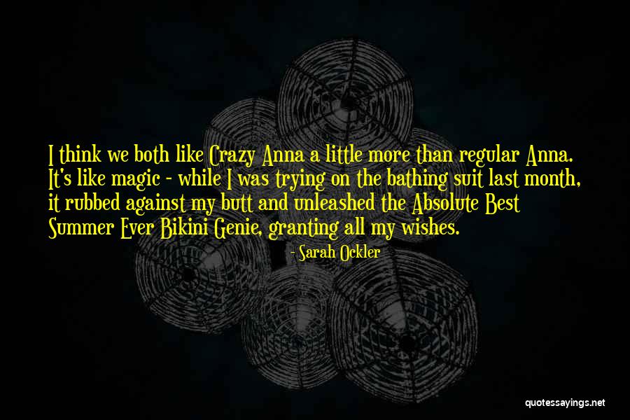 A Genie Quotes By Sarah Ockler A Genie Quotes By Sarah Ockler