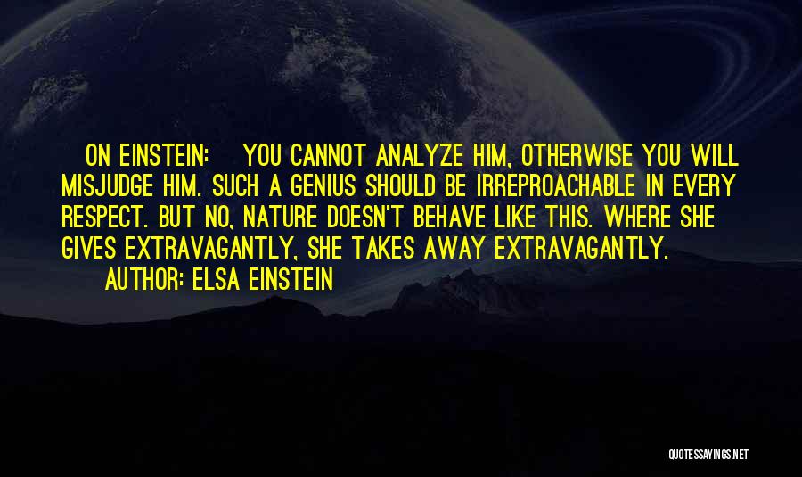 A Genius Quotes By Elsa Einstein