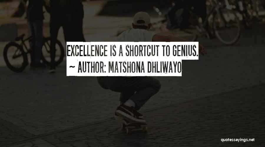 A Genius Quotes By Matshona Dhliwayo