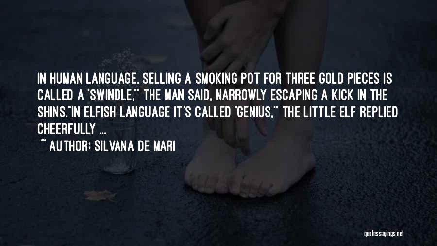 A Genius Quotes By Silvana De Mari