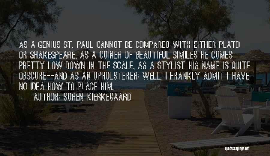 A Genius Quotes By Soren Kierkegaard