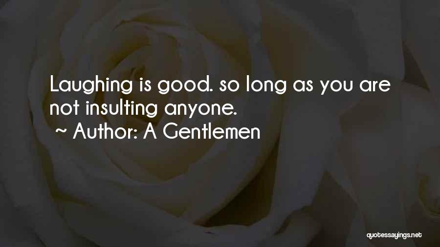 A Gentlemen Quotes 1059617