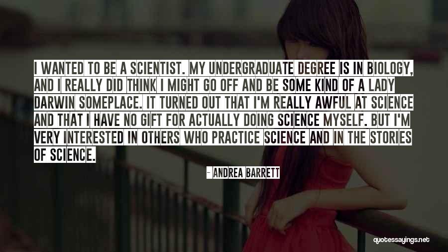 A Gift For Myself Quotes By Andrea Barrett A Gift For Myself Quotes By Andrea Barrett