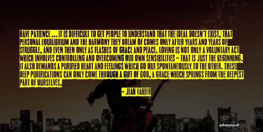 A Gift From The Heart Quotes By Jean Vanier A Gift From The Heart Quotes By Jean Vanier