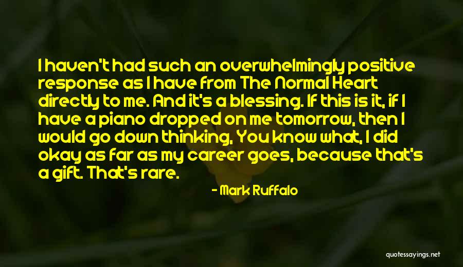 A Gift From The Heart Quotes By Mark Ruffalo A Gift From The Heart Quotes By Mark Ruffalo