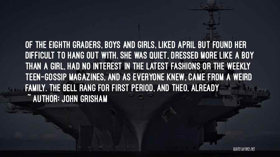 A Girl And A Boy Quotes By John Grisham