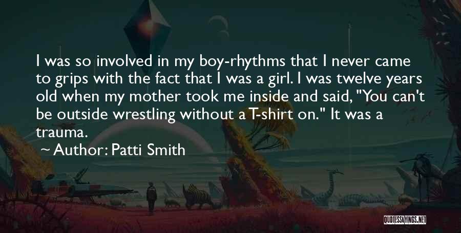 A Girl And A Boy Quotes By Patti Smith