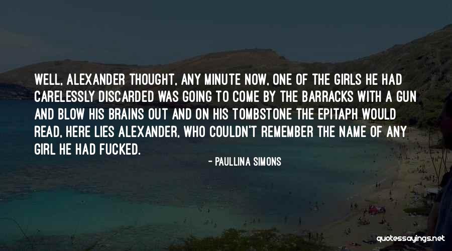 A Girl And A Gun Quotes By Paullina Simons A Girl And A Gun Quotes By Paullina Simons