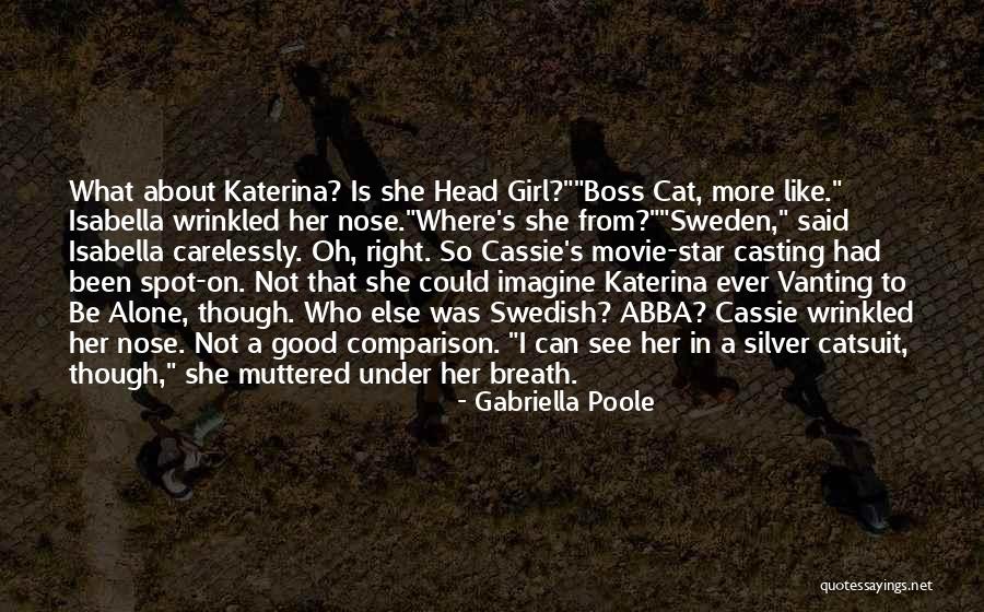 A Girl And Her Cat Quotes By Gabriella Poole